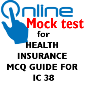 Online Mock Test for Health Insurance IC38