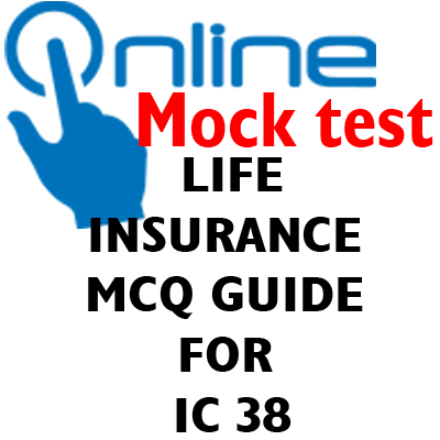 Online Mock Test for Life Insurance IC38